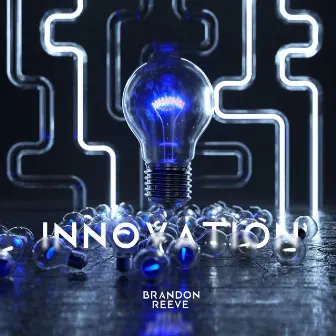 Innovation (Radio Edit) by Brandon Reeve