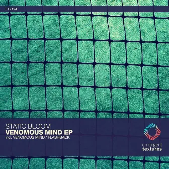 Venomous Mind by Static Bloom