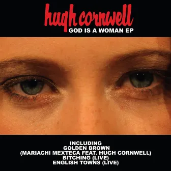 God Is a Woman by Hugh Cornwell