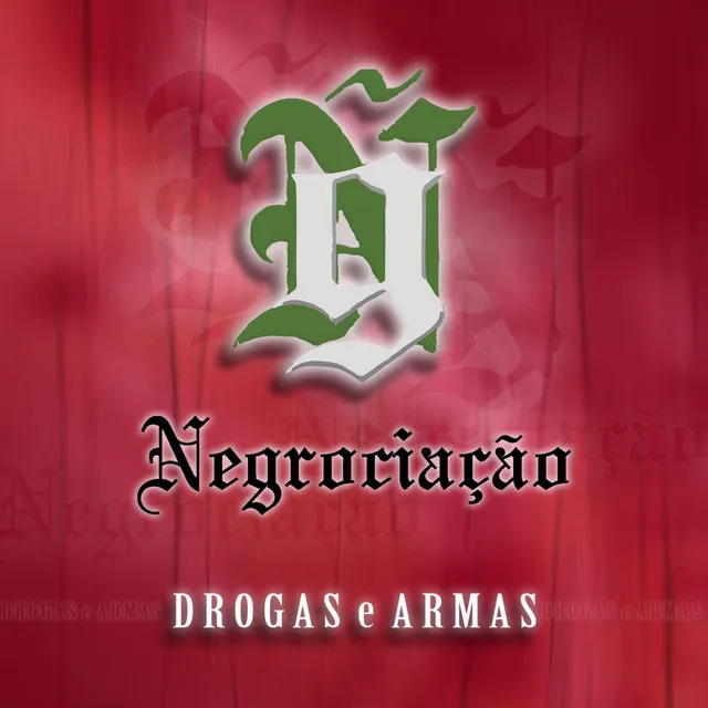 Drogas e Armas