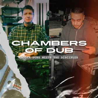 Chambers of Dub by Indica Dubs