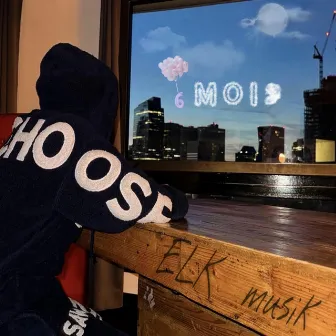 6 mois by ELK MUSIK