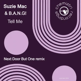 Tell Me (Next Door But One Remix) by Suzie Mac