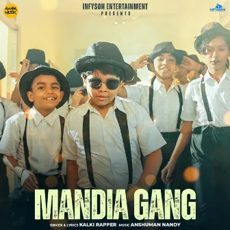 Mandia Gang by Kalki Rapper