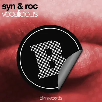 Vocalicious by Syn & Roc