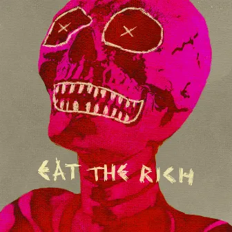 Eat The Rich by Spleen United