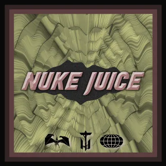 Nuke Juice by Thriftworks