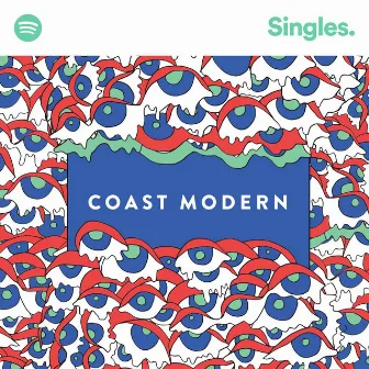 Spotify Singles by Coast Modern