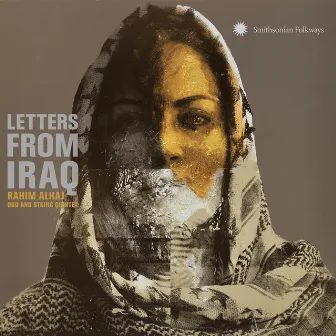 Letters from Iraq: Oud and String Quintet by Rahim AlHaj