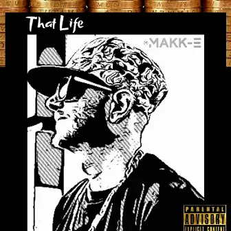 That Life by Makk-E