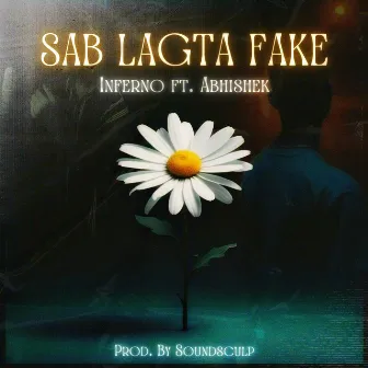 Sab Lagta Fake by Soundsculp