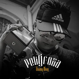 Peligrosa by Skinny Buay