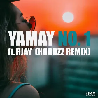 No. 1 (Hoodzz Remix) by Yamay