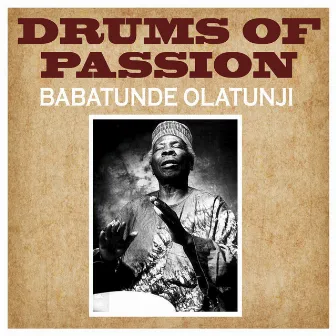 Drums of Passion by Babatunde Olatunji