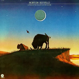 Lovin' In The Valley Of The Moon by Norton Buffalo