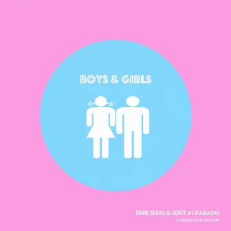 Boys & Girls by Joey Alvarado