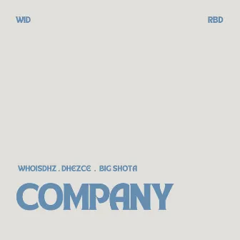 Company by Big Shota