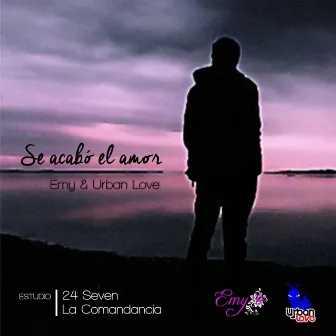 Se Acabó el Amor by Emy