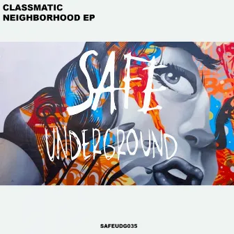 Neighborhood EP by Classmatic