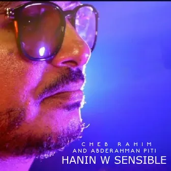 Hanin W Sensible by Cheb Rahim