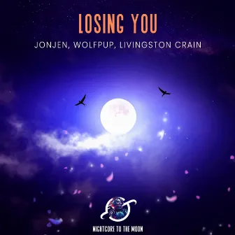 Losing You (Nightcore) by JONJEN