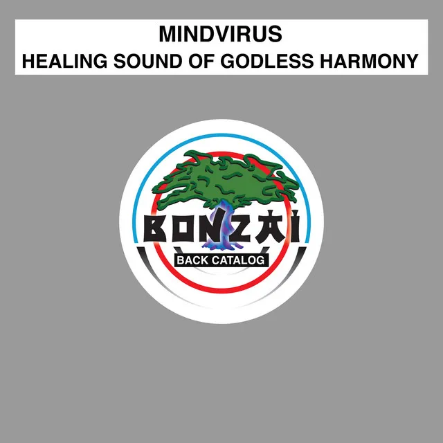 Healing Sound Of Godless Harmony - Original Mix