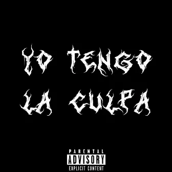 Yo Tengo La Culpa by Tebo