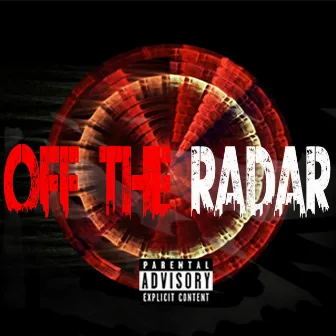 Off The Radar by C. Rose