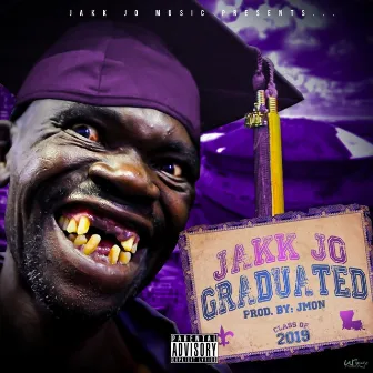 Graduated by Jakk Jo