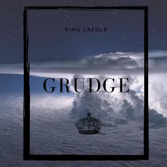 Grudge by King Creole