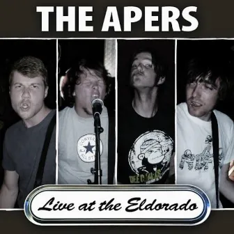 Live At The Eldorado by The Apers