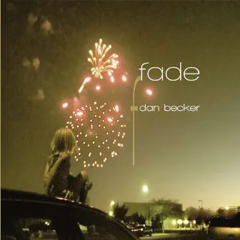 Fade by Dan Becker