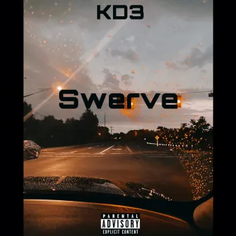 Swerve by KD3