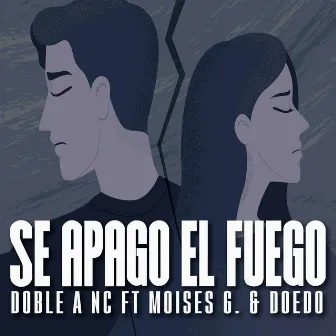 Se Apagó El Fuego (Rap Romantico) by Doble a Nc Beats