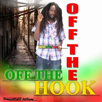 Off The Hook by Fhiyahshua