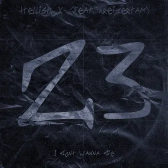 23 by Hellish X