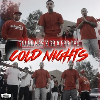 Cold Nights by FBG Dru