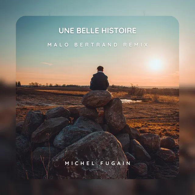 Une belle histoire (Michel Fugain)