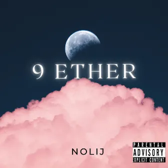 Nine Ether by Nolij