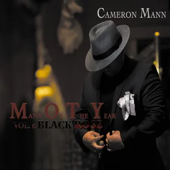 Mann of the Year, Vol. 1: Black Rose by Cameron Mann