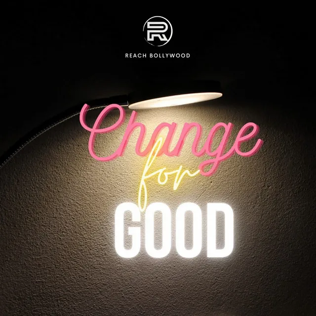 Change For Good - Original