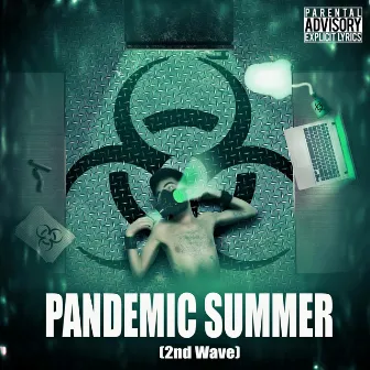 Pandemic Summer - 2nd Wave by Alyox