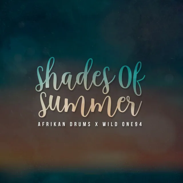 Shades of Summer