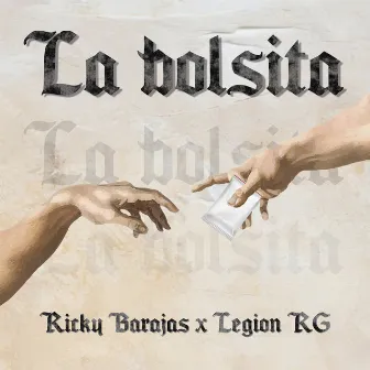 La Bolsita by Ricky Barajas