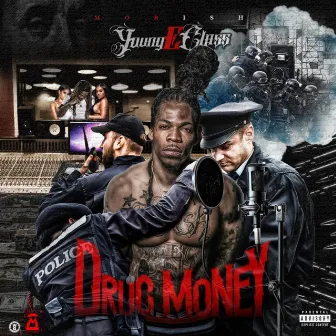 Drug Money by Young E Class