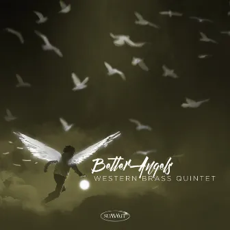 Better Angels by Western Brass Quintet