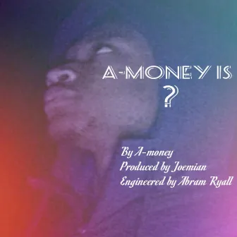 A-Money Is by ARMANÍÍ