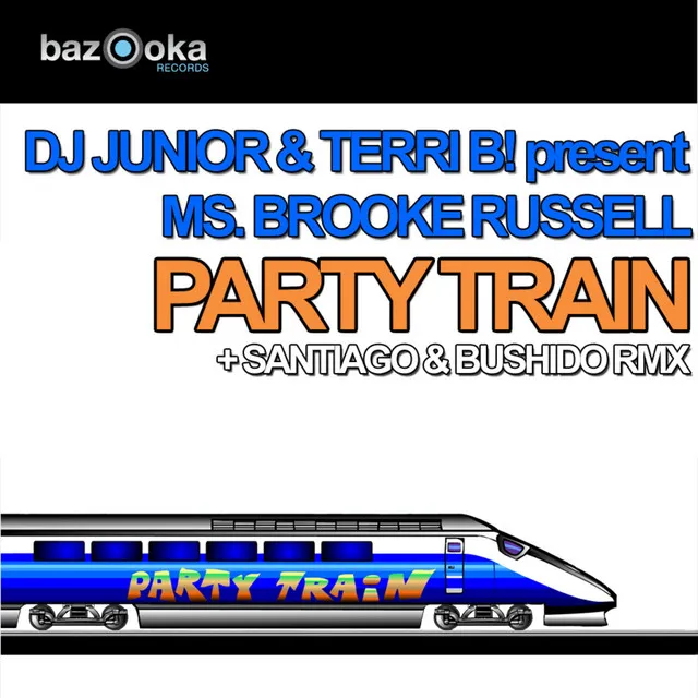 Party Train - B-Sensual Remix