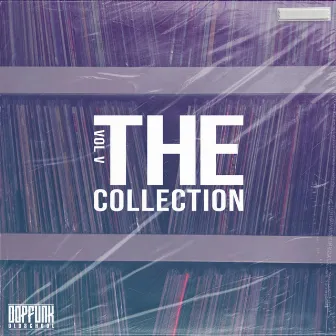 The Collection Vol. V by Dopfunk