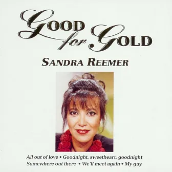 Good for Gold by Sandra Reemer